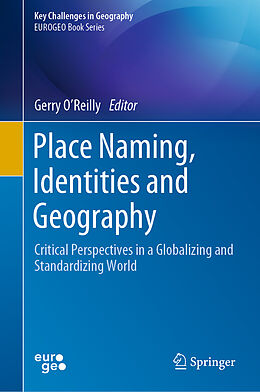 Livre Relié Place Naming, Identities and Geography de 