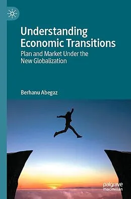 E-Book (pdf) Understanding Economic Transitions von Berhanu Abegaz