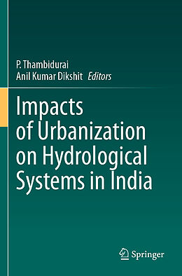Kartonierter Einband Impacts of Urbanization on Hydrological Systems in India von 