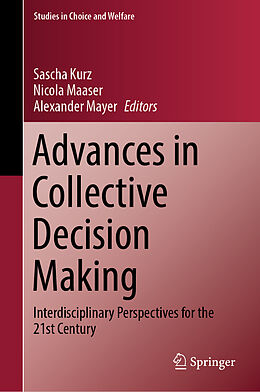 Livre Relié Advances in Collective Decision Making de 