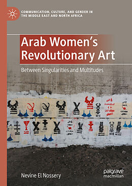 Livre Relié Arab Women's Revolutionary Art de Nevine El Nossery