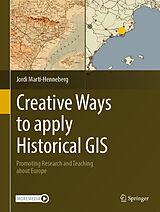 eBook (pdf) Creative Ways to apply Historical GIS de Jordi Martí-Henneberg