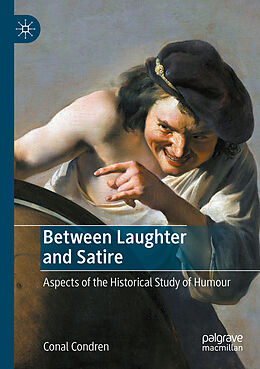 Couverture cartonnée Between Laughter and Satire de Conal Condren