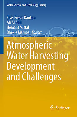Couverture cartonnée Atmospheric Water Harvesting Development and Challenges de 