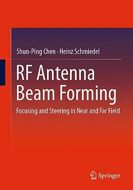 E-Book (pdf) RF Antenna Beam Forming von Shun-Ping Chen, Heinz Schmiedel