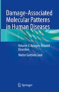 E-Book (pdf) Damage-Associated Molecular Patterns in Human Diseases von Walter Gottlieb Land