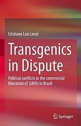 eBook (pdf) Transgenics in Dispute de Cristiano Luis Lenzi