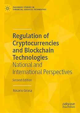 Livre Relié Regulation of Cryptocurrencies and Blockchain Technologies de Rosario Girasa