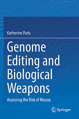 Couverture cartonnée Genome Editing and Biological Weapons de Katherine Paris