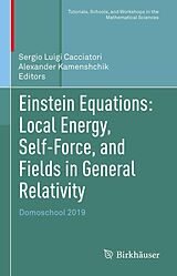 eBook (pdf) Einstein Equations: Local Energy, Self-Force, and Fields in General Relativity de 