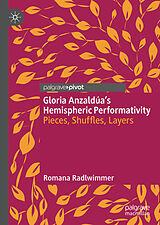 eBook (pdf) Gloria Anzaldúa's Hemispheric Performativity de Romana Radlwimmer