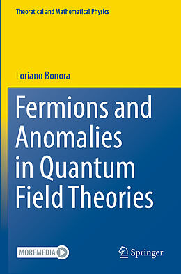 Couverture cartonnée Fermions and Anomalies in Quantum Field Theories de Loriano Bonora