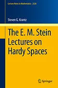 E-Book (pdf) The E. M. Stein Lectures on Hardy Spaces von Steven G. Krantz