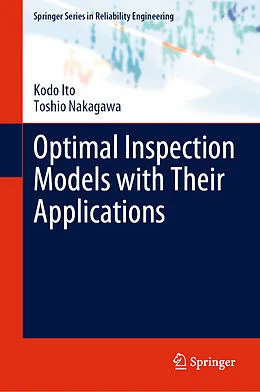 E-Book (pdf) Optimal Inspection Models with Their Applications von Kodo Ito, Toshio Nakagawa