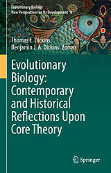 eBook (pdf) Evolutionary Biology: Contemporary and Historical Reflections Upon Core Theory de 