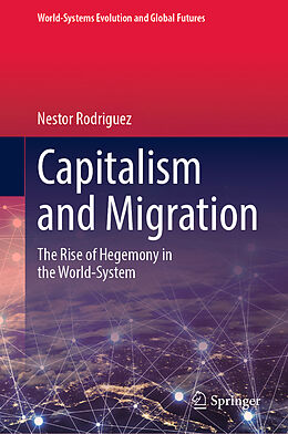 Livre Relié Capitalism and Migration de Nestor Rodriguez