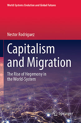 Couverture cartonnée Capitalism and Migration de Nestor Rodriguez