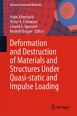 eBook (pdf) Deformation and Destruction of Materials and Structures Under Quasi-static and Impulse Loading de 