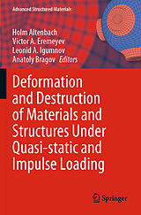 Couverture cartonnée Deformation and Destruction of Materials and Structures Under Quasi-static and Impulse Loading de 