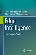 E-Book (pdf) Edge Intelligence von Javid Taheri, Schahram Dustdar, Albert Zomaya