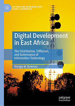 Livre Relié Digital Development in East Africa de Warigia M. Bowman