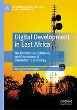 eBook (pdf) Digital Development in East Africa de Warigia M. Bowman