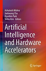 E-Book (pdf) Artificial Intelligence and Hardware Accelerators von 