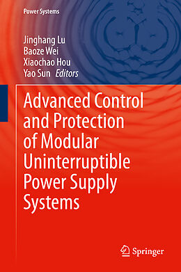 E-Book (pdf) Advanced Control and Protection of Modular Uninterruptible Power Supply Systems von 