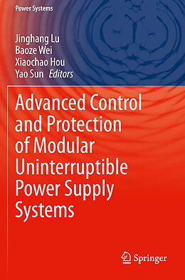 Couverture cartonnée Advanced Control and Protection of Modular Uninterruptible Power Supply Systems de 