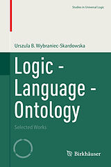 eBook (pdf) Logic - Language - Ontology de Urszula B. Wybraniec-Skardowska