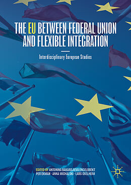 Livre Relié The EU between Federal Union and Flexible Integration de 