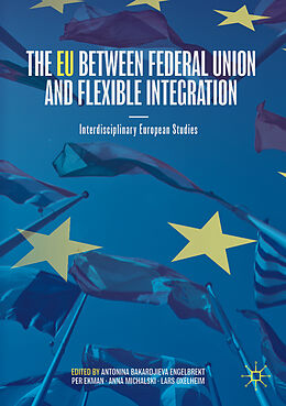 Couverture cartonnée The EU between Federal Union and Flexible Integration de 