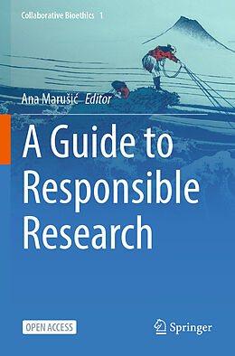 Couverture cartonnée A Guide to Responsible Research de 