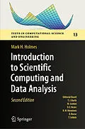 E-Book (pdf) Introduction to Scientific Computing and Data Analysis von Mark H. Holmes