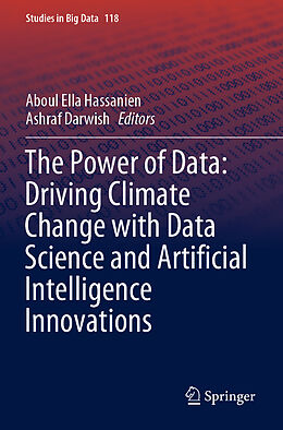 Couverture cartonnée The Power of Data: Driving Climate Change with Data Science and Artificial Intelligence Innovations de 