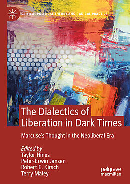 Couverture cartonnée The Dialectics of Liberation in Dark Times de 