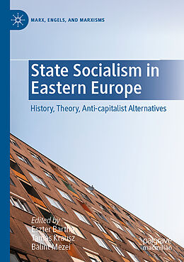 Couverture cartonnée State Socialism in Eastern Europe de 