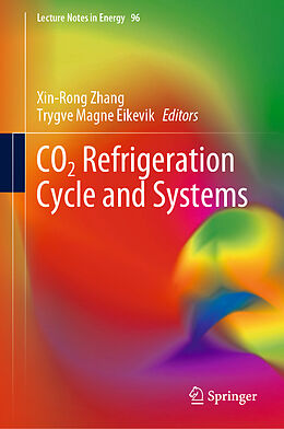 Livre Relié CO2 Refrigeration Cycle and Systems de 