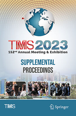 Couverture cartonnée TMS 2023 152nd Annual Meeting & Exhibition Supplemental Proceedings de 