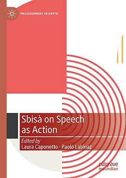 Livre Relié Sbisà on Speech as Action de 