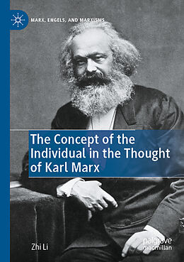 Couverture cartonnée The Concept of the Individual in the Thought of Karl Marx de Zhi Li