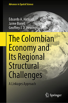 Livre Relié The Colombian Economy and Its Regional Structural Challenges de 