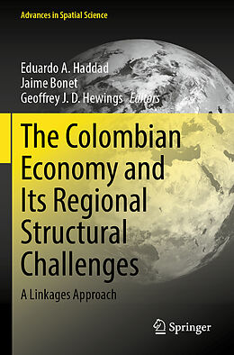 Couverture cartonnée The Colombian Economy and Its Regional Structural Challenges de 