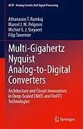 E-Book (pdf) Multi-Gigahertz Nyquist Analog-to-Digital Converters von Athanasios T. Ramkaj, Marcel J. M. Pelgrom, Michiel S. J. Steyaert