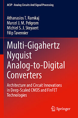 Couverture cartonnée Multi-Gigahertz Nyquist Analog-to-Digital Converters de Athanasios T. Ramkaj, Filip Tavernier, Michiel S. J. Steyaert