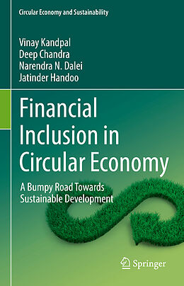 Livre Relié Financial Inclusion in Circular Economy de Vinay Kandpal, Jatinder Handoo, Narendra N. Dalei