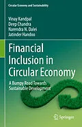 E-Book (pdf) Financial Inclusion in Circular Economy von Vinay Kandpal, Deep Chandra, Narendra N. Dalei