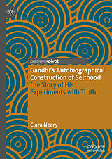 eBook (pdf) Gandhi's Autobiographical Construction of Selfhood de Clara Neary