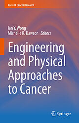 E-Book (pdf) Engineering and Physical Approaches to Cancer von 