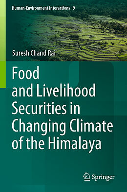 Couverture cartonnée Food and Livelihood Securities in Changing Climate of the Himalaya de Suresh Chand Rai